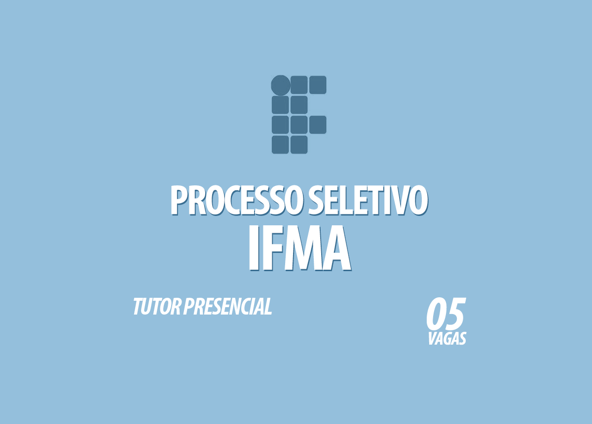 Processo Seletivo IFMA Edital 028/2020