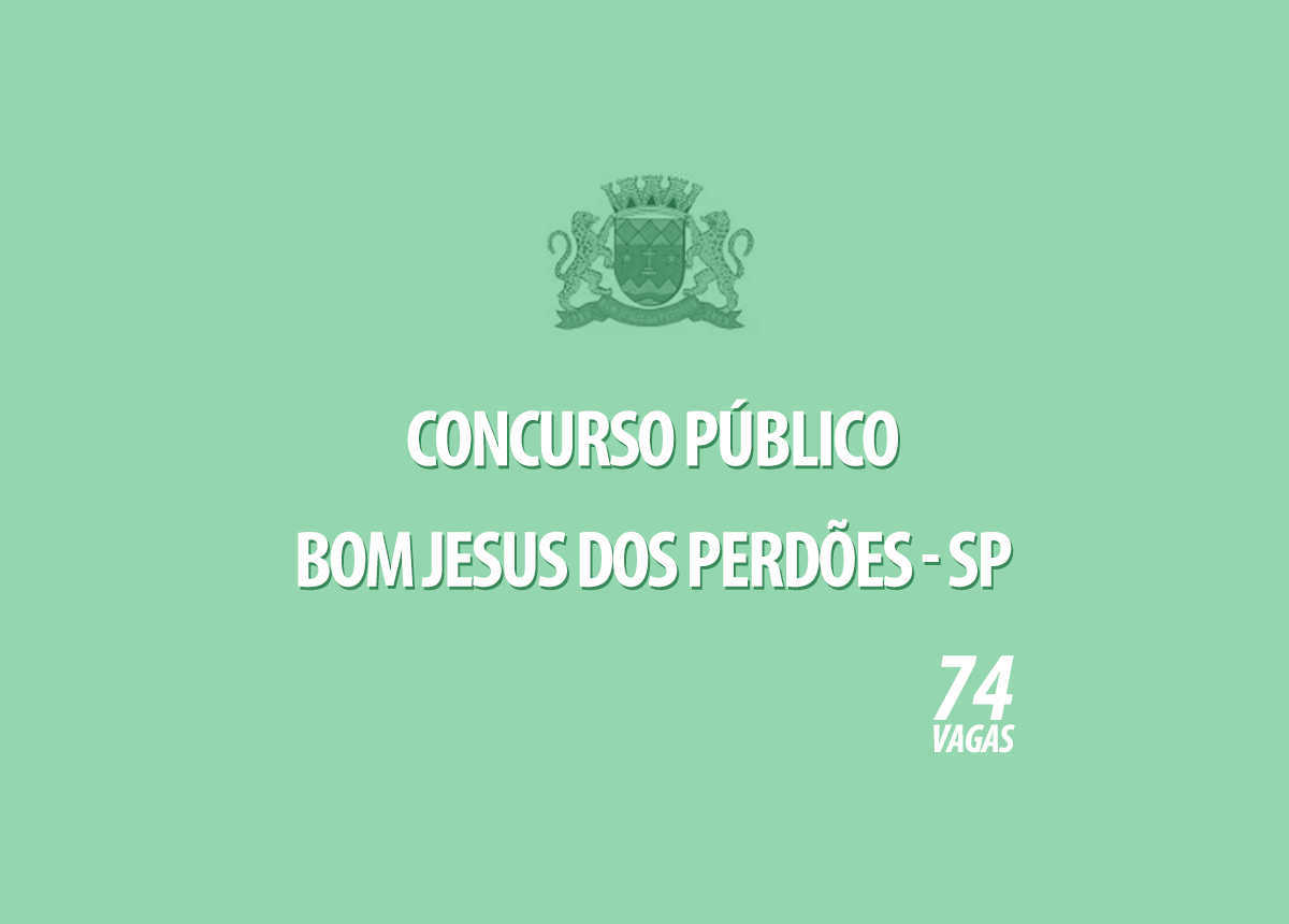 Concurso Prefeitura Bom Jesus dos Perdões - SP Edital 001/2020