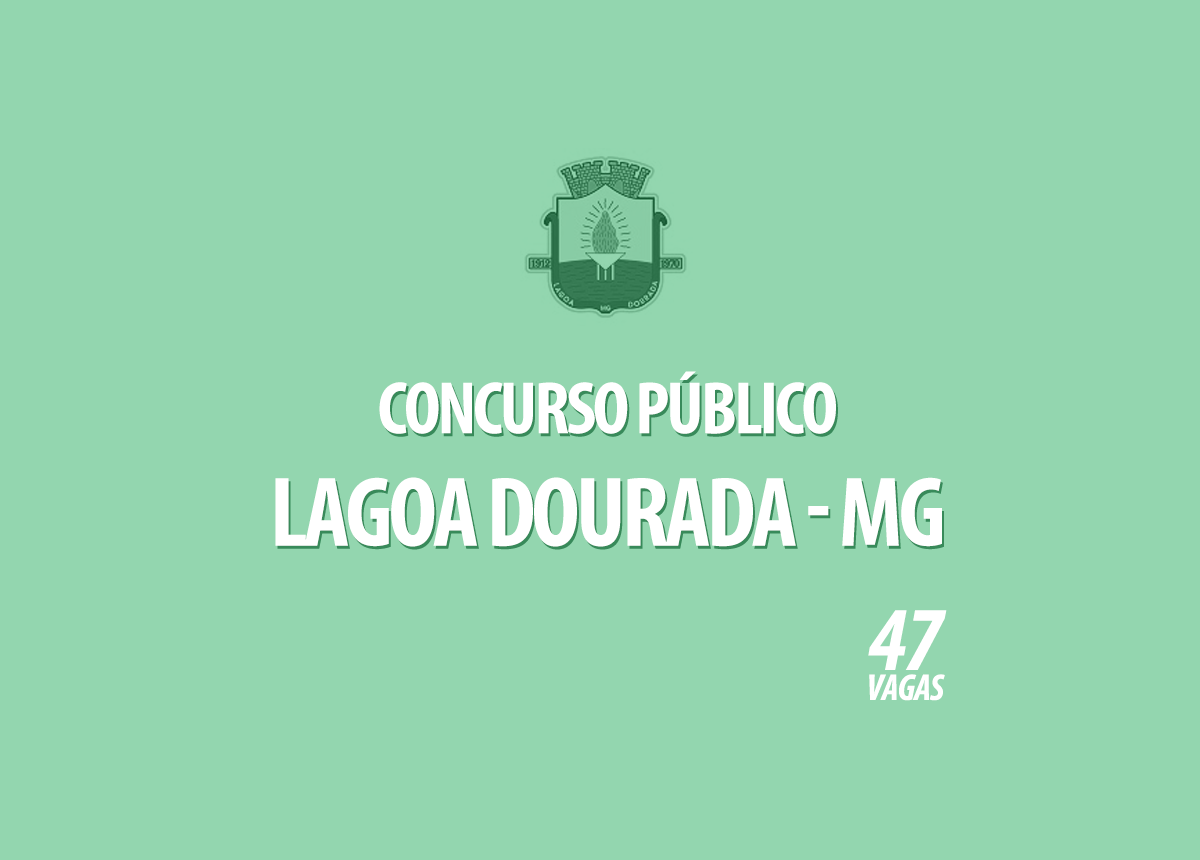 Concurso Prefeitura Lagoa Dourada - MG Edital 001/2020