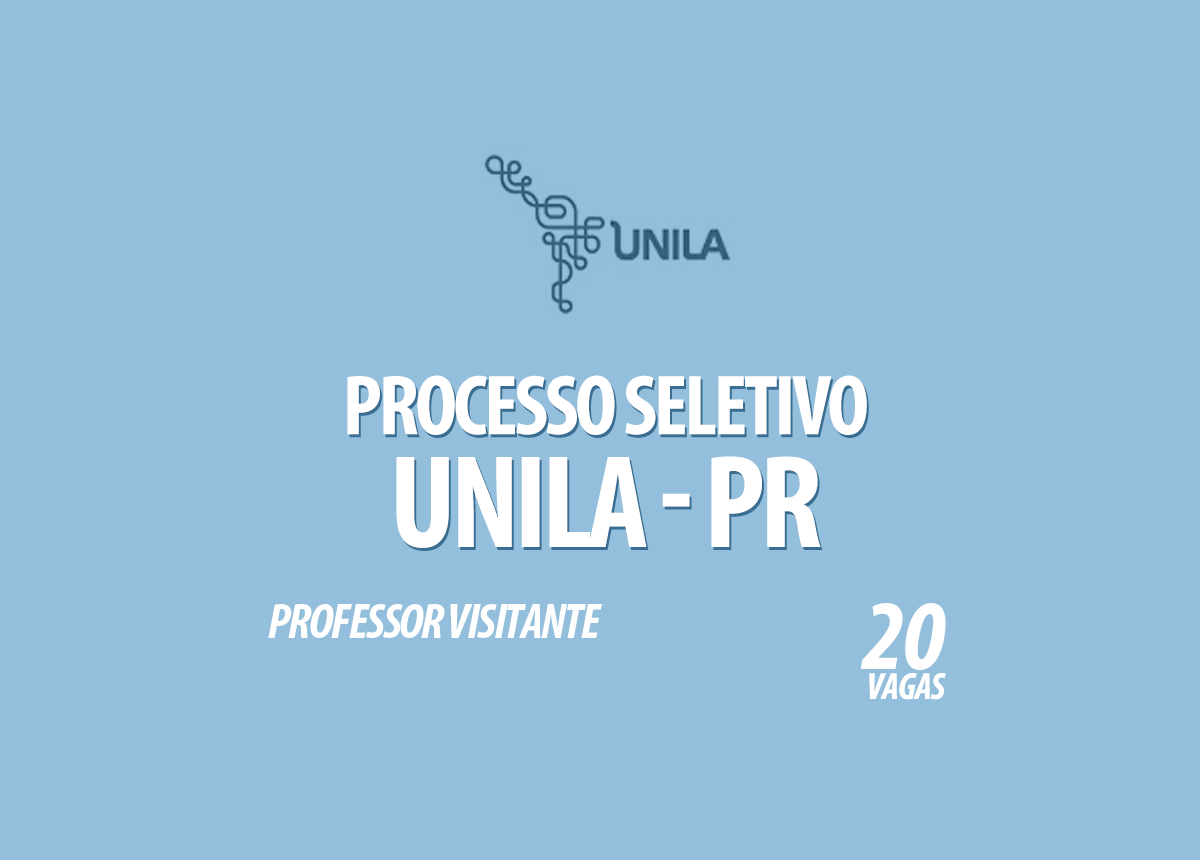 Processo Seletivo Unila - PR Edital 133/2020