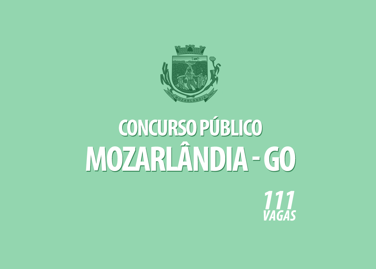 Concurso Prefeitura Mozarlândia - GO Edital 001/2020