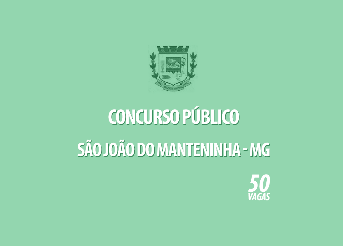 Concurso Prefeitura São João do Manteninha - MG Edital 001/2020