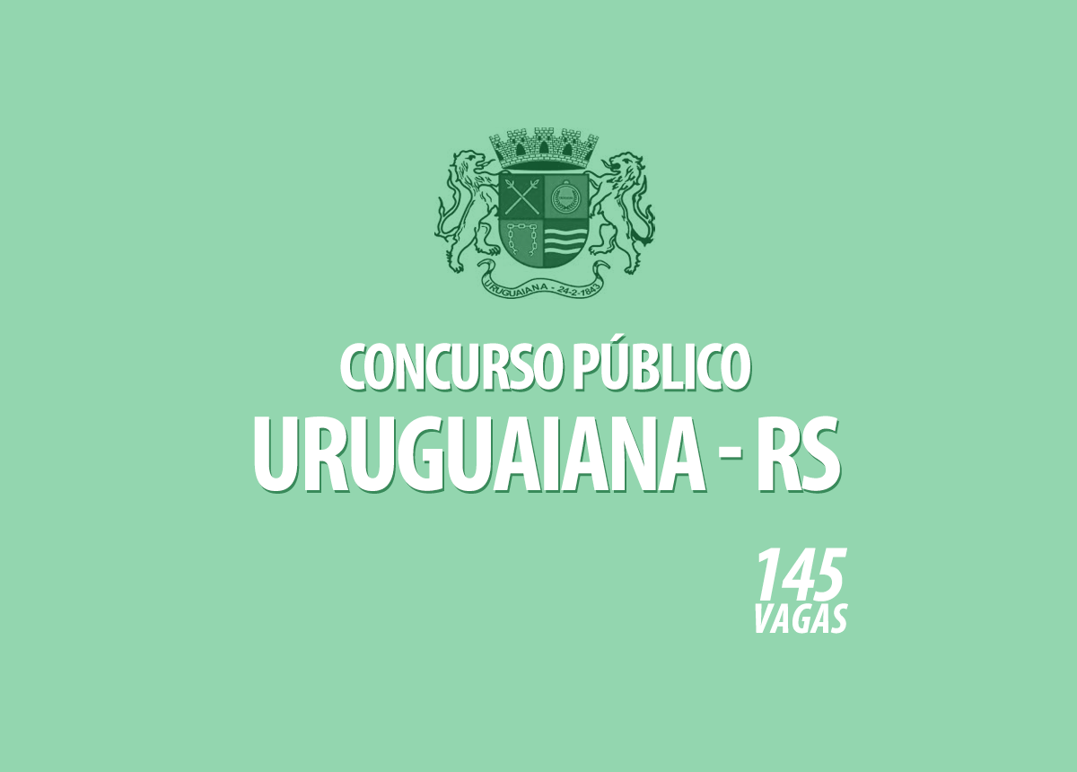 Concurso Prefeitura Uruguaiana - RS Edital 001/2020