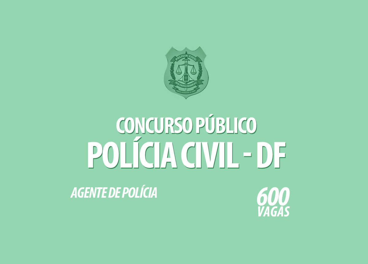 Concurso Público Polícia Civil Distrito Federal Edital 001/2020
