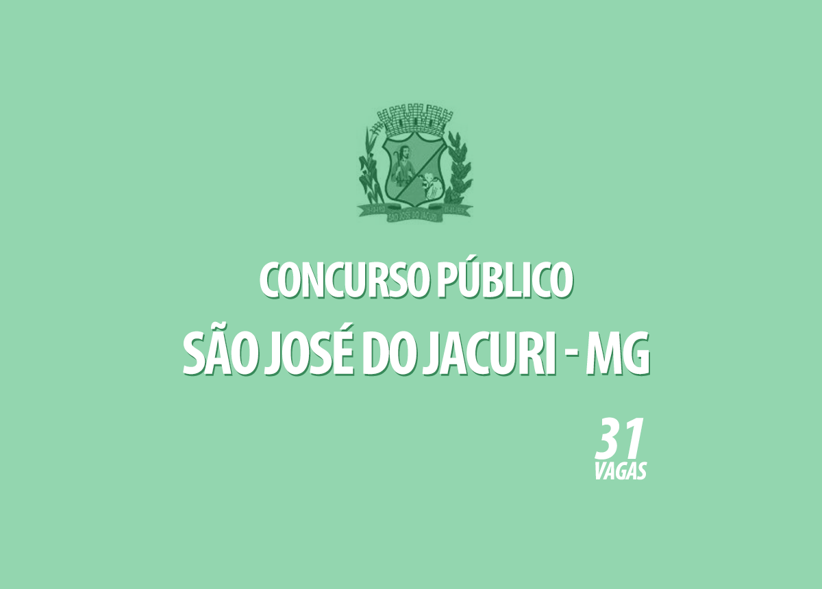 Concurso Público São José do Jacuri - MG Edital 001/2020