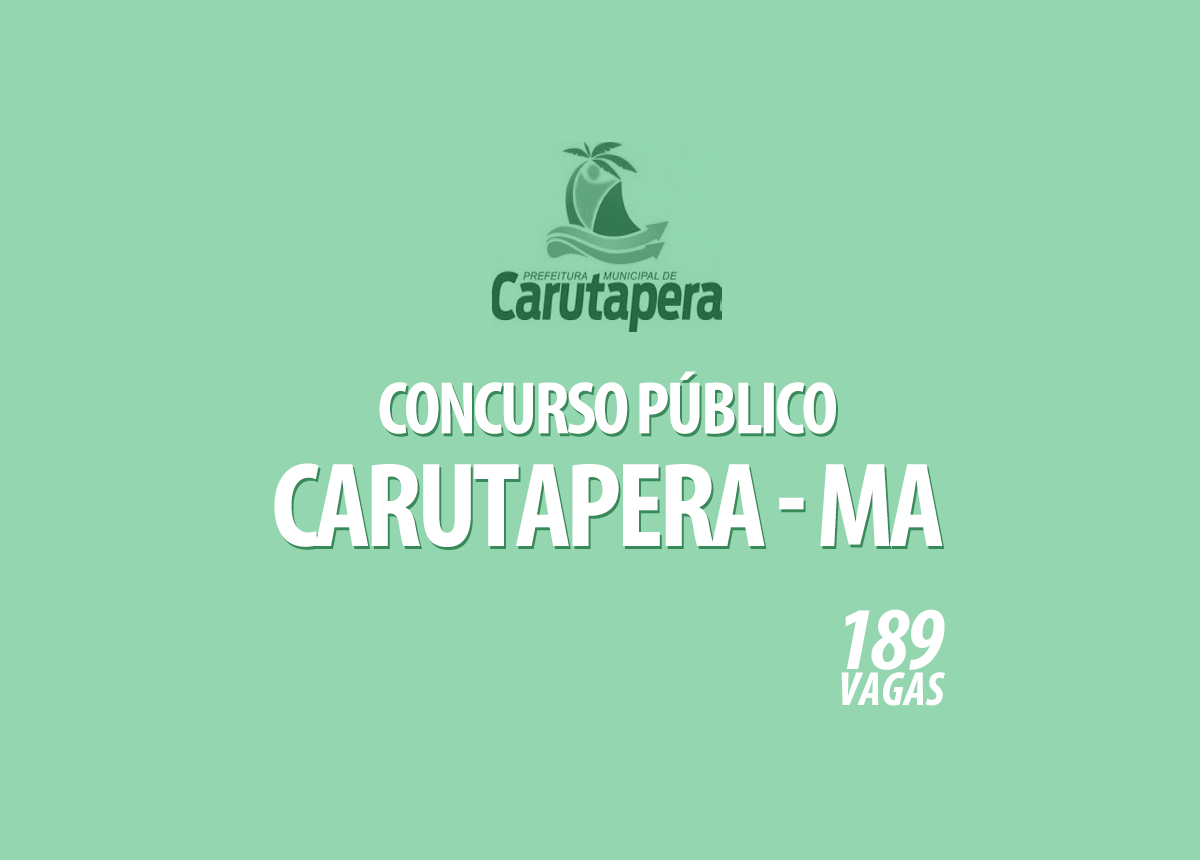 Concurso Prefeitura Carutapera - MA Edital 001/2020