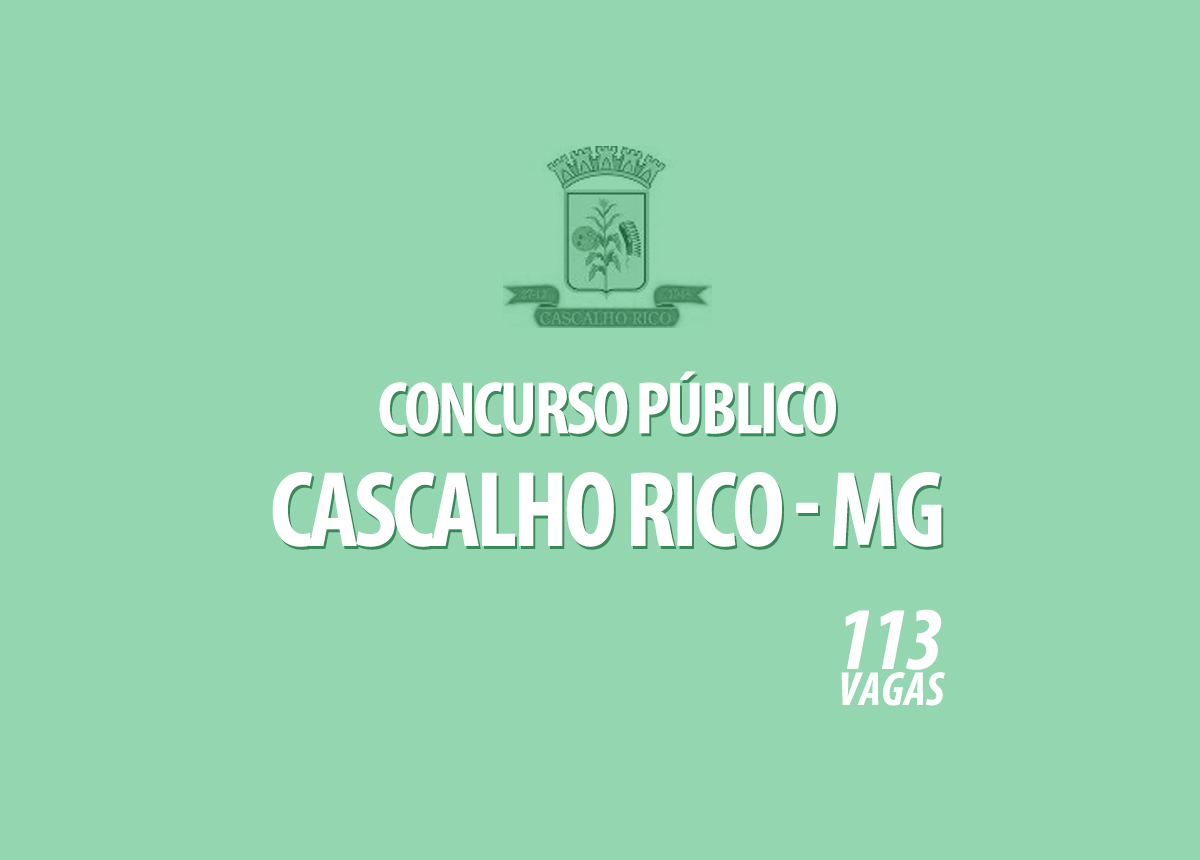 Concurso Prefeitura Cascalho Rico - MG Edital 001/2020
