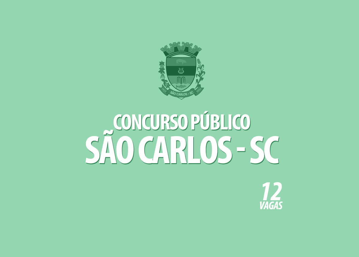 Concurso Prefeitura São Carlos - SC Edital 001/2020
