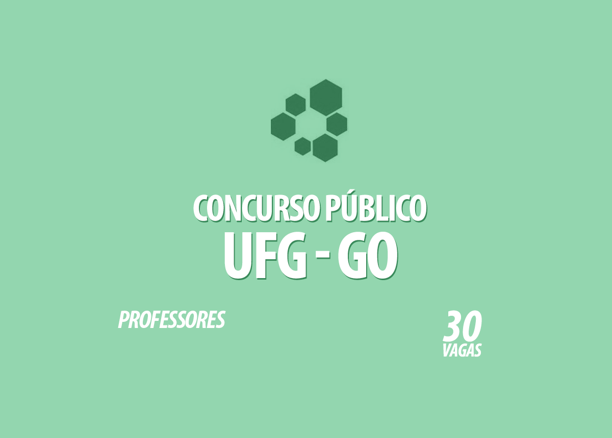 Concurso Público UFG - GO Edital 010/2020