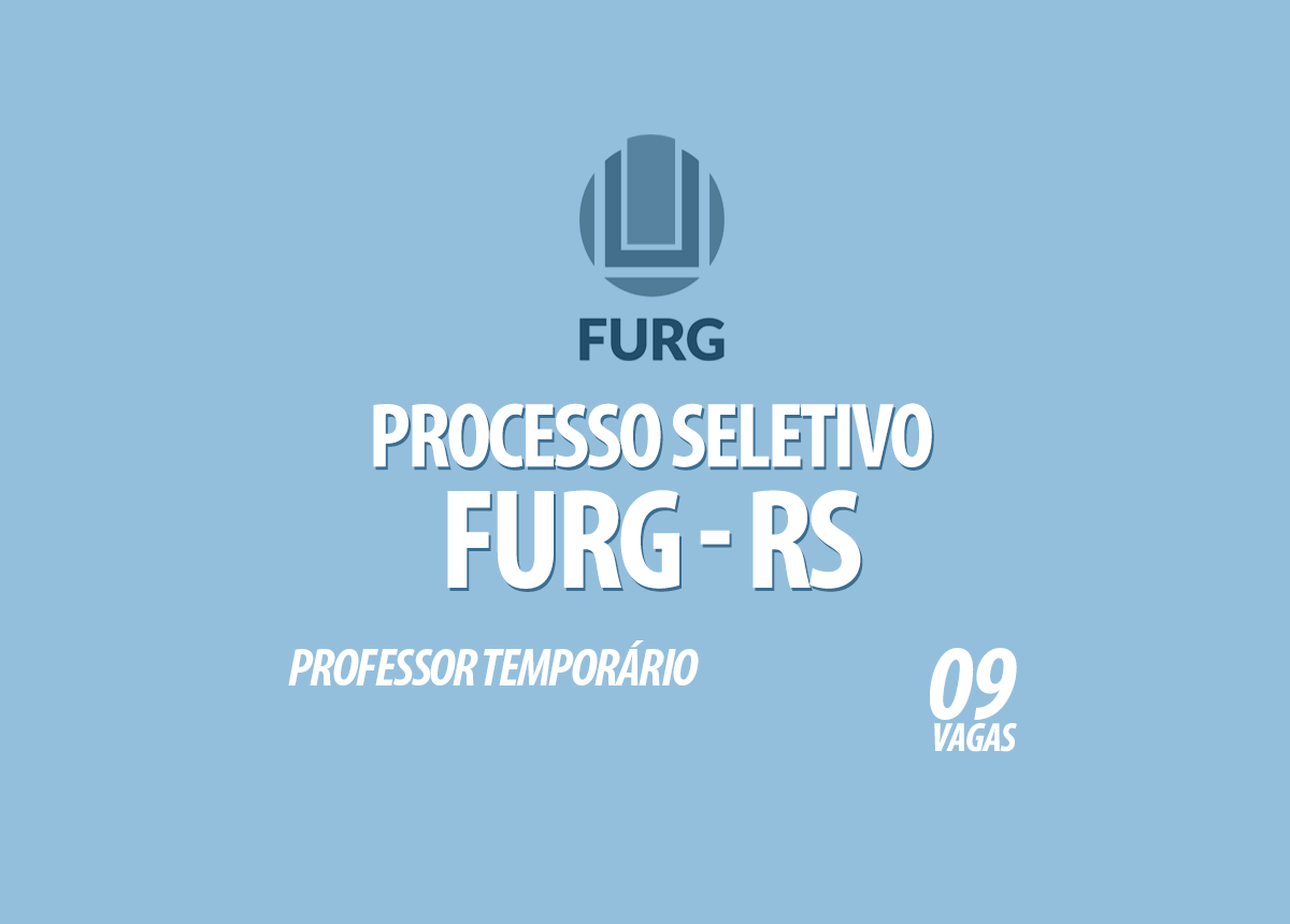 Processo Seletivo FURG - RS Edital 009/2020