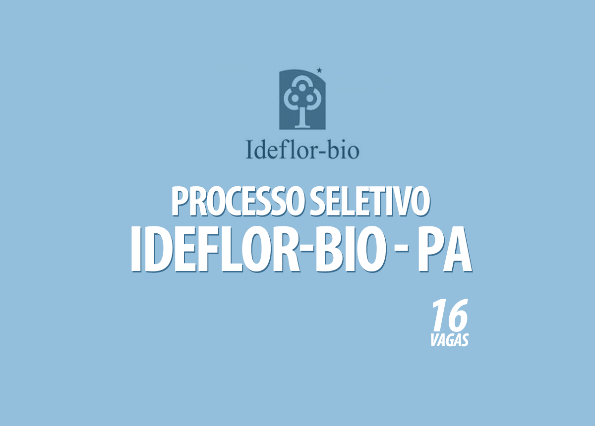 Processo Seletivo Ideflor-bio - PA Edital 001/2020