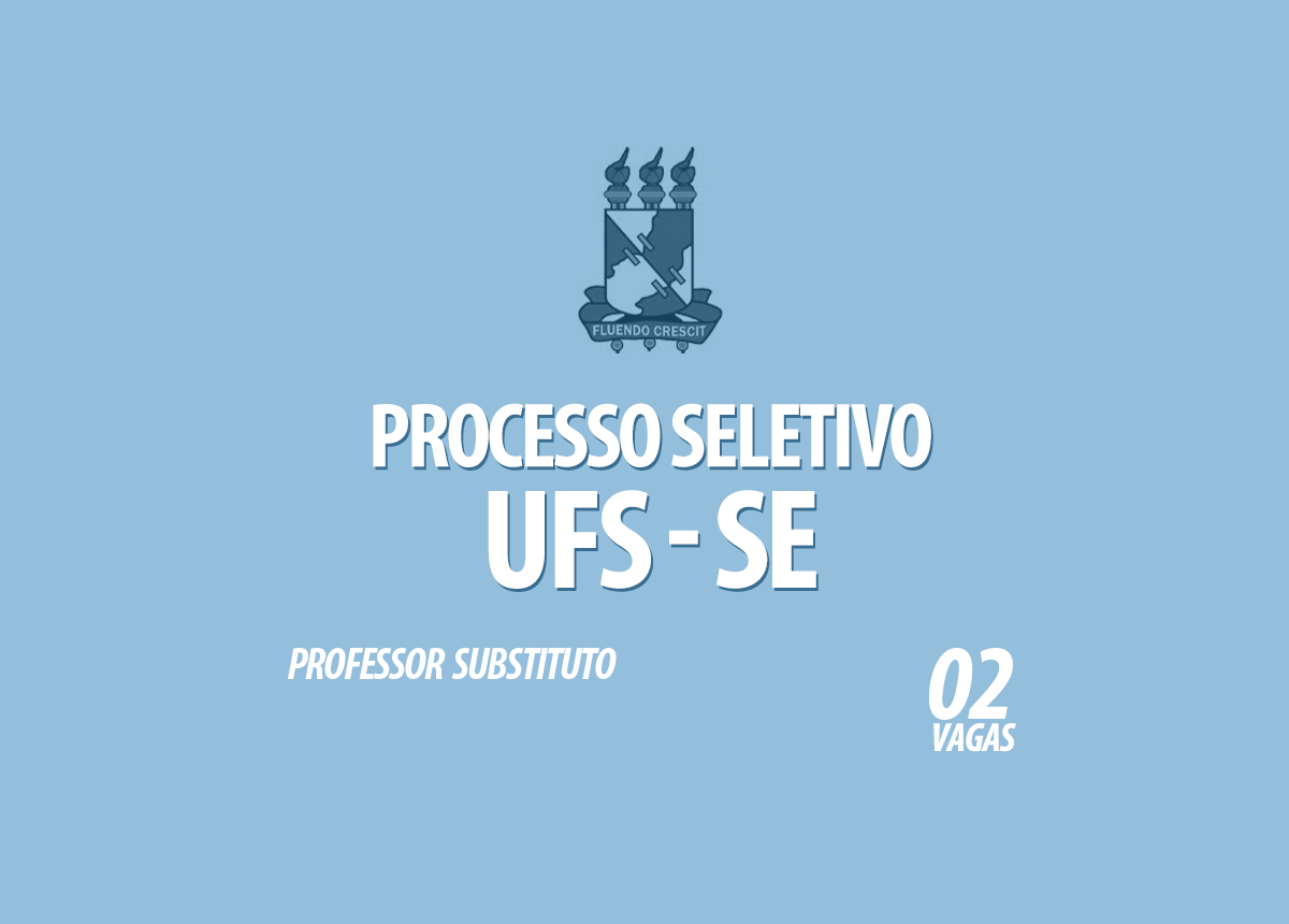 Processo Seletivo UFS - SE Edital 004/2020