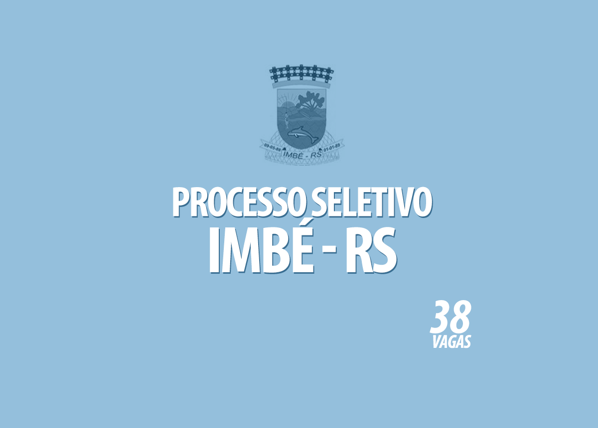 Processo Seletivo Imbé - RS Edital 007/2020