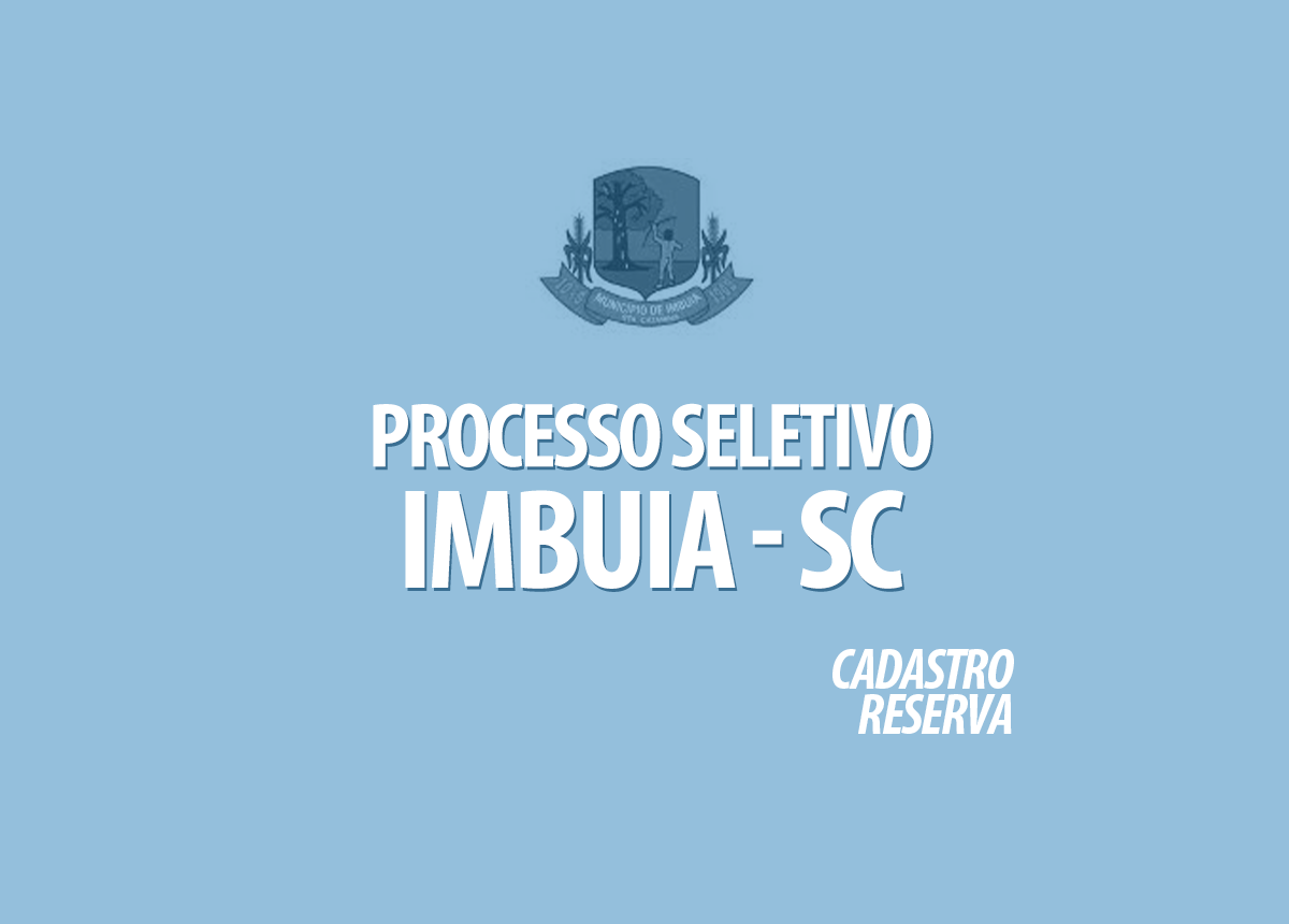 Processo Seletivo Imbuia - SC Edital 005/2020