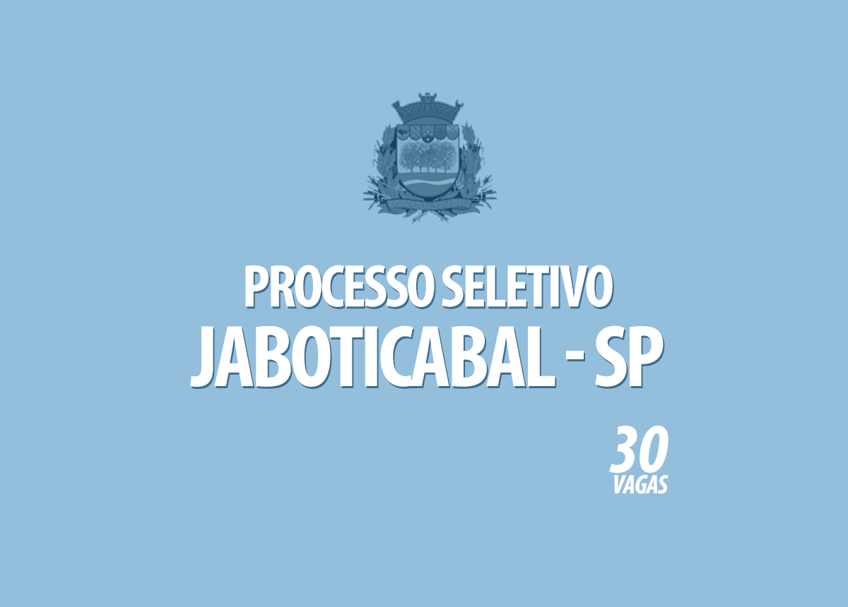 Processo Seletivo Jaboticabal - SP Edital 002/2020