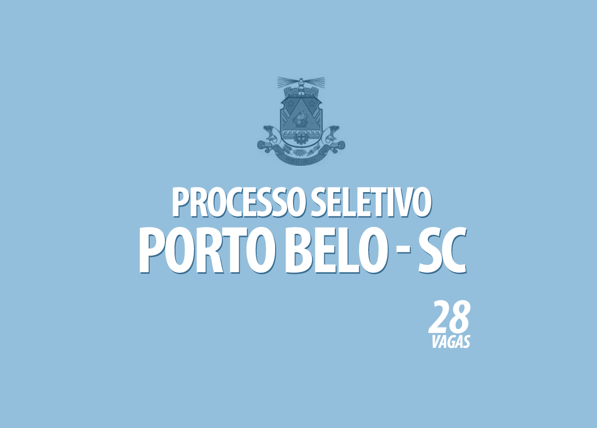 Processo Seletivo Porto Belo - SC Edital 001/2020