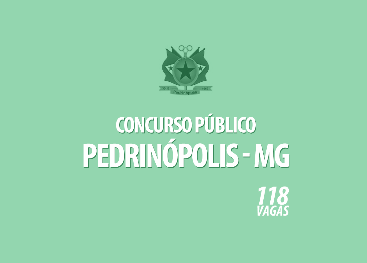 Concurso Prefeitura Pedrinópolis - MG Edital 001/2020