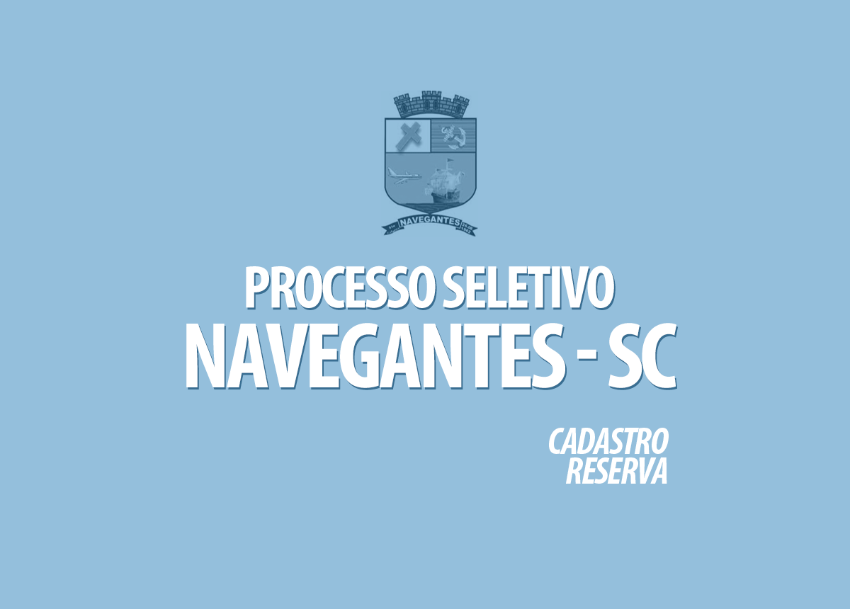 Processo Seletivo Navegantes - SC Edital 041/2020