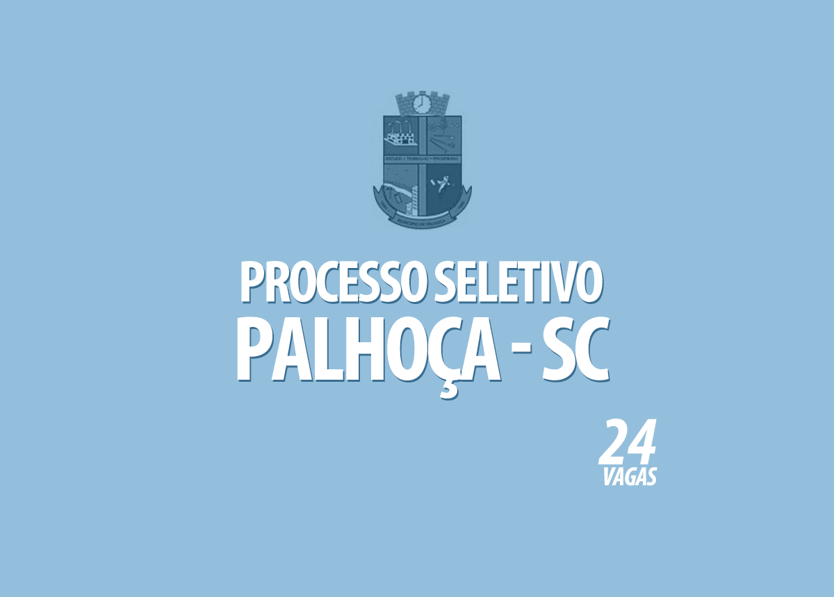 Processo Seletivo Palhoça - SC Edital 008/2020