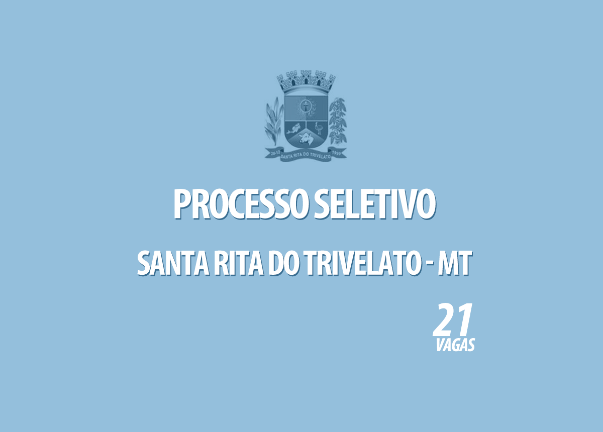 Processo Seletivo Santa Rita do Trivelato - MT Edital 002/2020