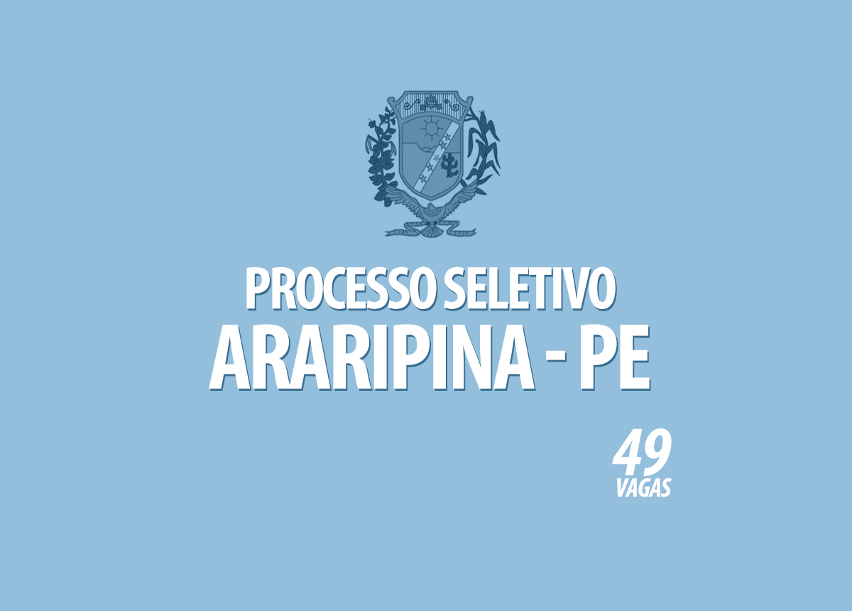 Processo Seletivo Araripina - PE Edital 001/2021