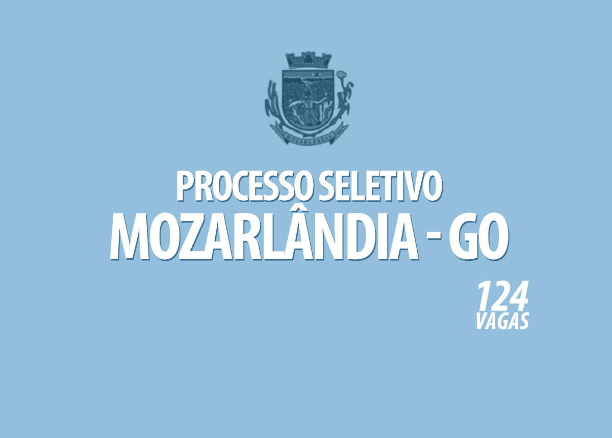 Processo Seletivo de Mozarlândia - GO Edital 001/2021