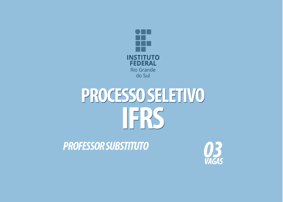 Processo Seletivo IFRS Edital 004/2021