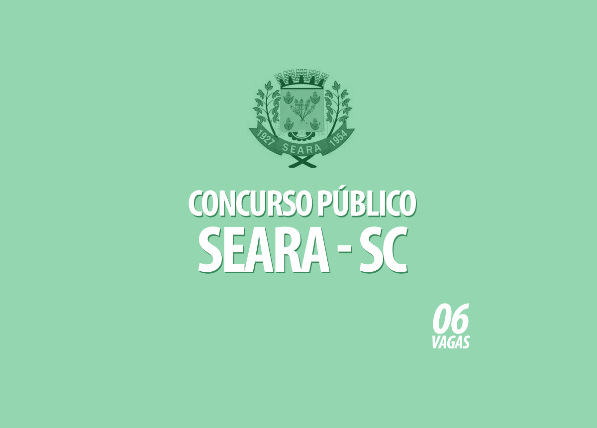 Concurso Prefeitura de Seara - SC Edital 001/2021