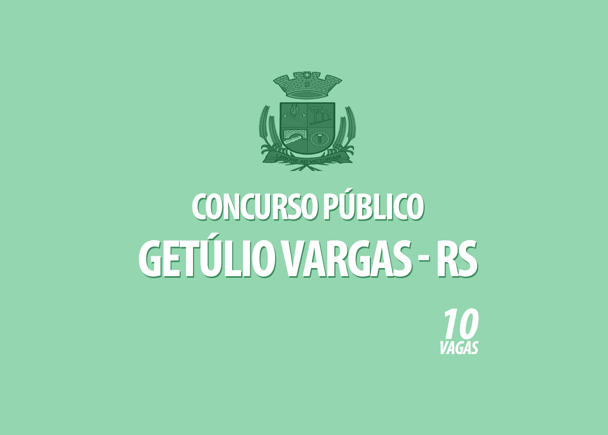 Concurso Prefeitura Getúlio Vargas - RS Edital 001/2021