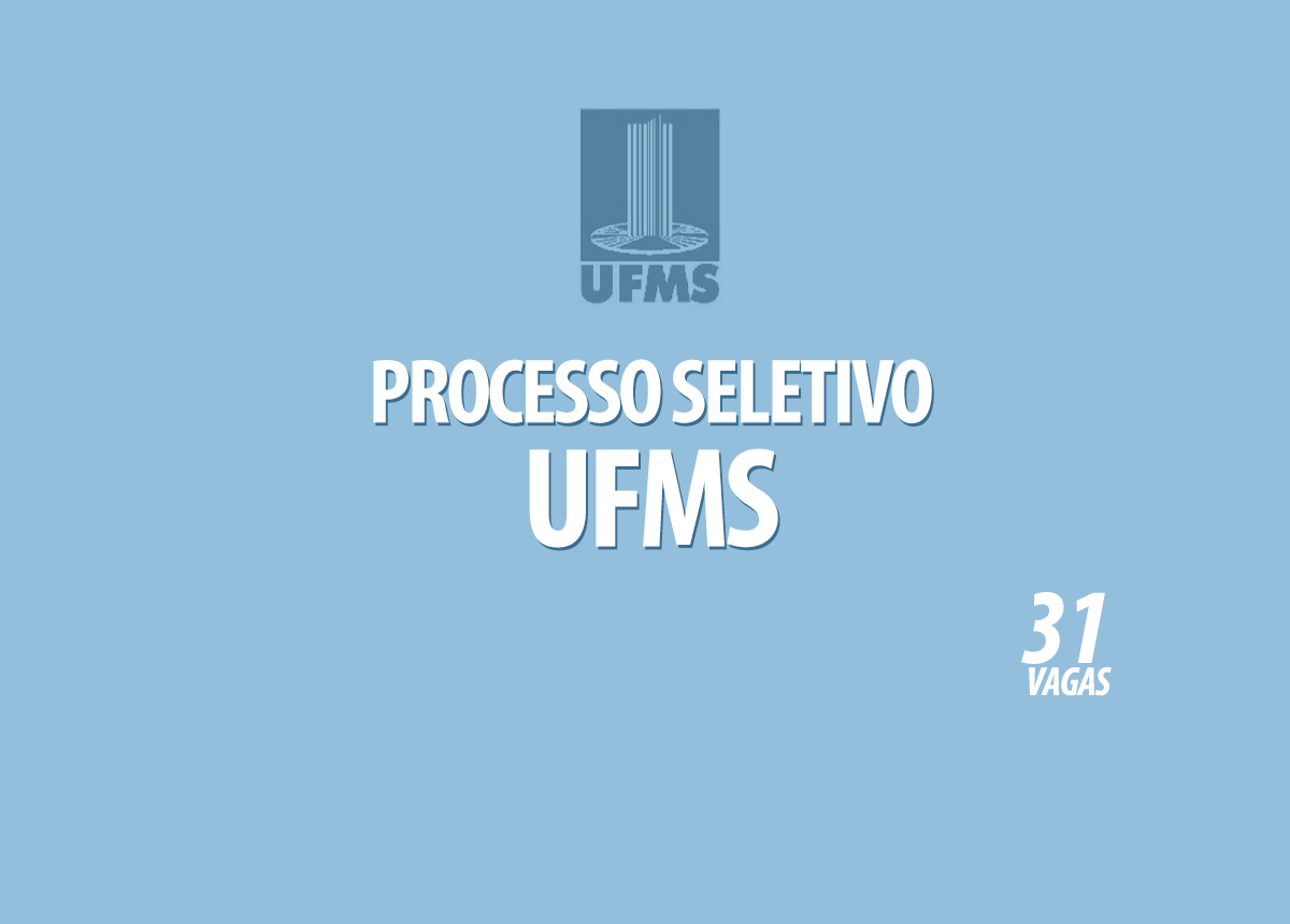 Processo Seletivo UFMS Edital 001/2021