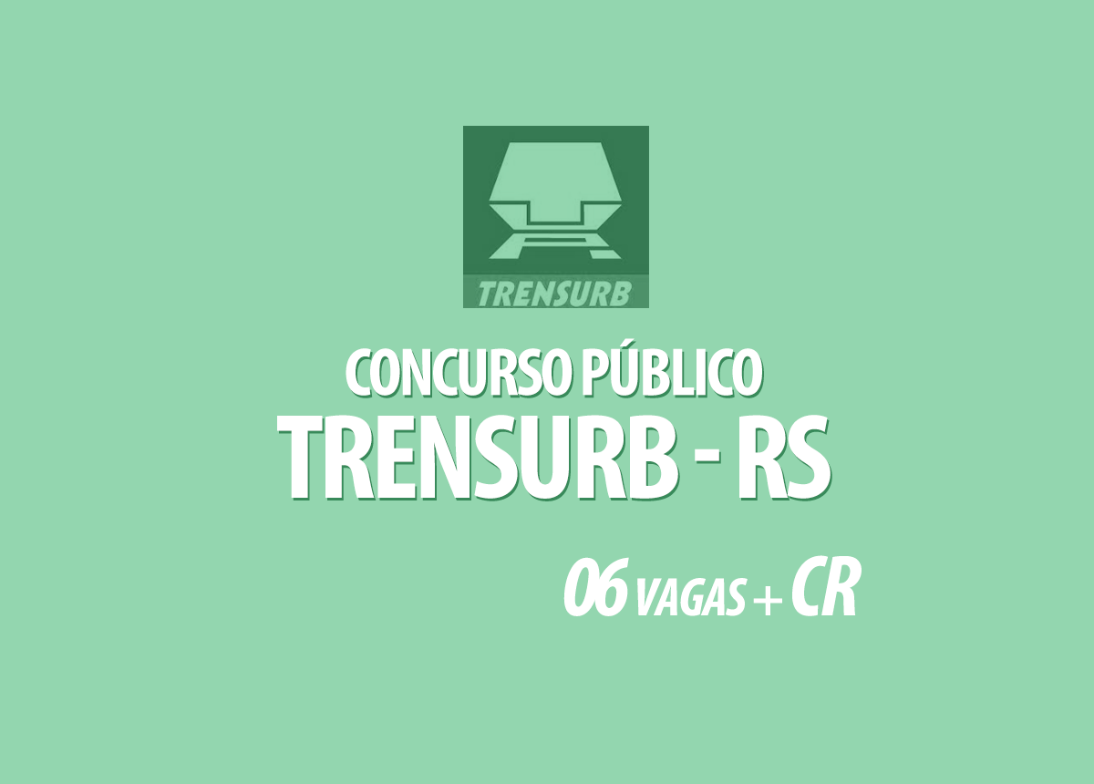 Concurso Público Trensurb - RS Edital 001/2021