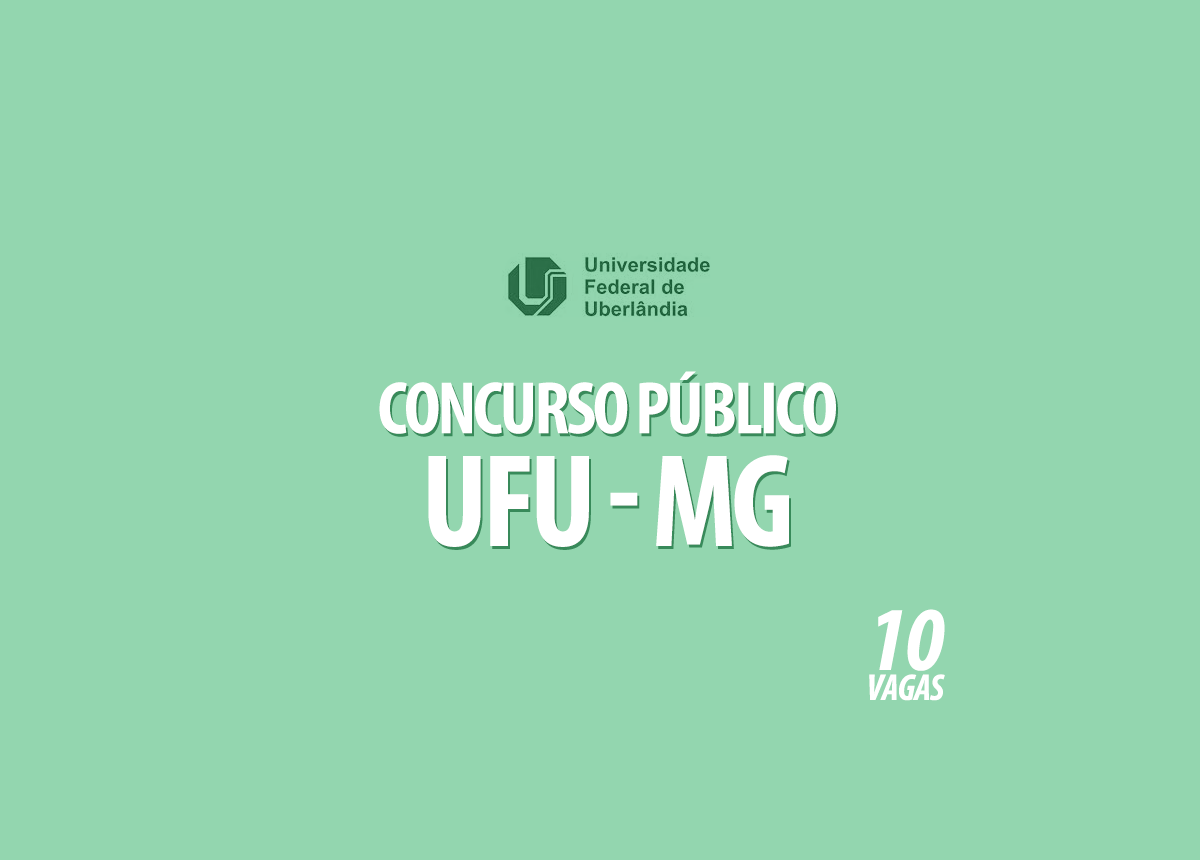 Concurso Público UFU - MG Edital 064/2021