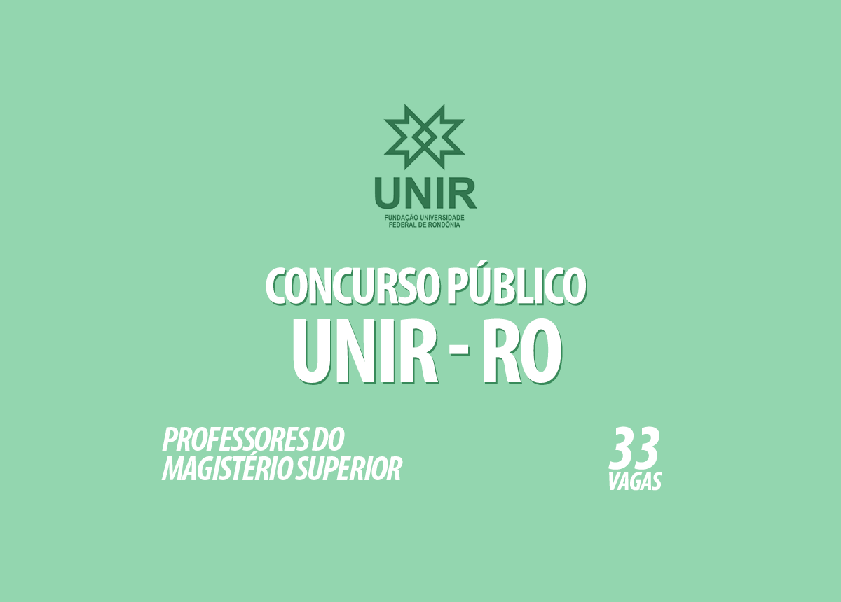 Concurso Público UNIR - RO Edital 001/2021