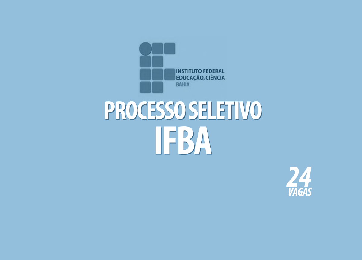 Processo Seletivo IFBA Edital 002/2021
