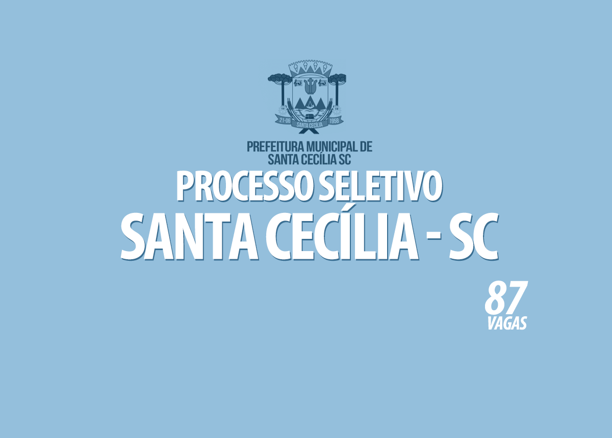 Processo Seletivo Santa Cecília - SC Edital 001/2021