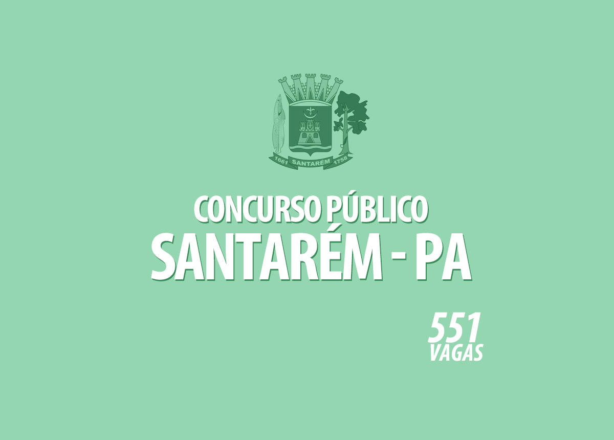 Concurso Prefeitura Santarém - PA Edital 001/2021