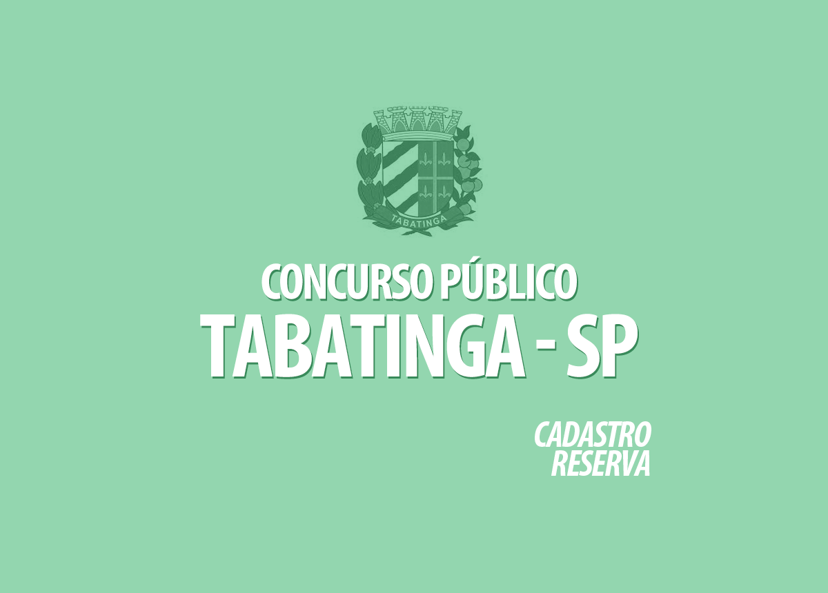 Concurso Prefeitura Tabatinga - SP Edital 001/2021