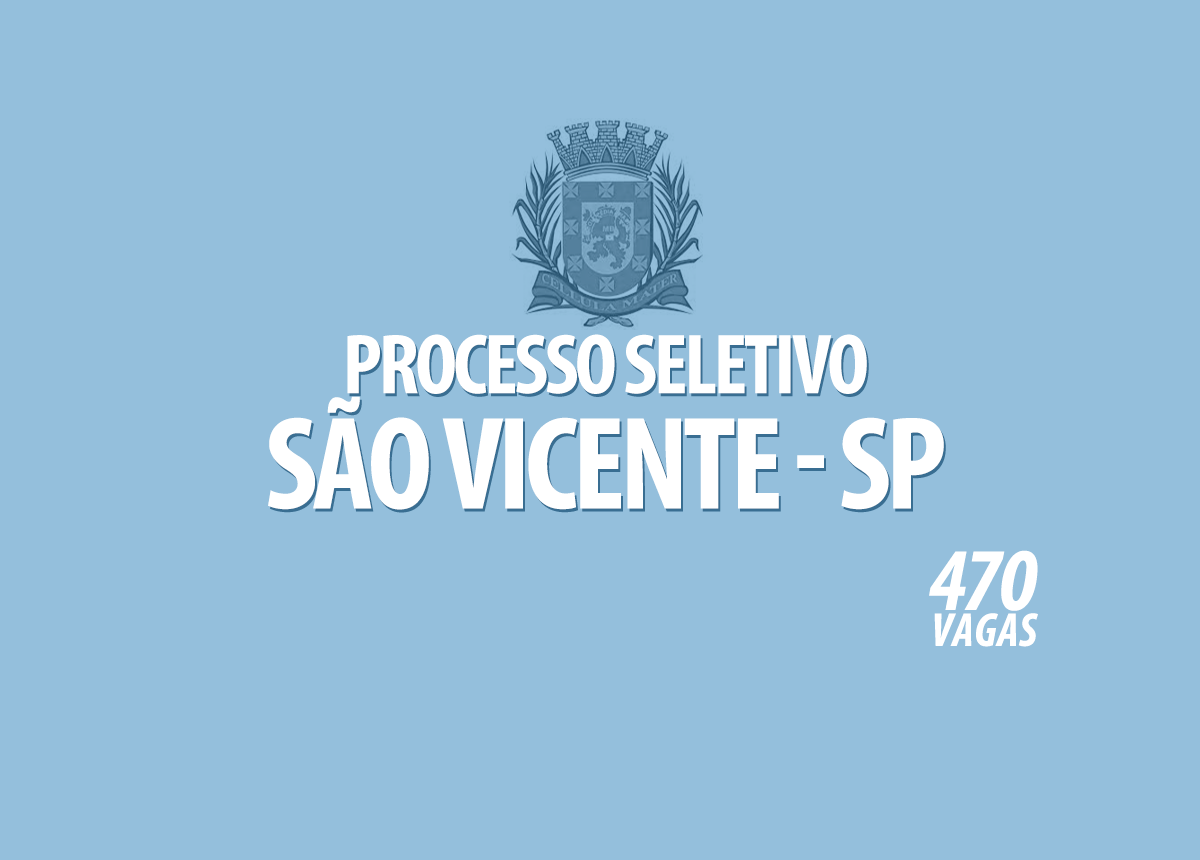 Processo Seletivo São Vicente - SP