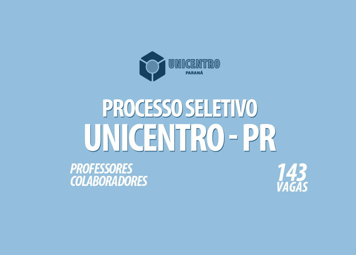 Processo Seletivo Unicentro - PR Edital 055/2021