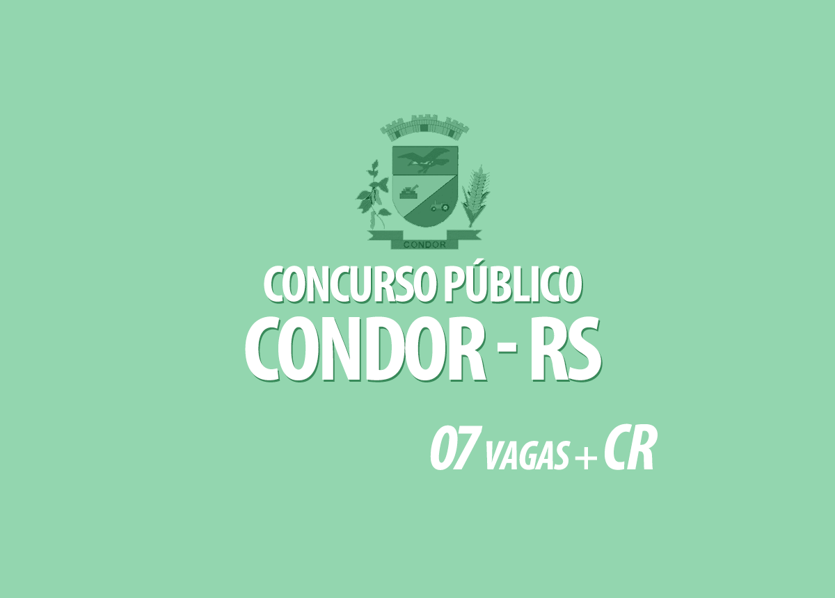 Concurso Prefeitura Condor - RS Edital 001/2021