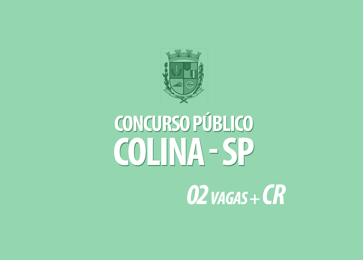 Concurso Público Colina - SP Edital 001/2021