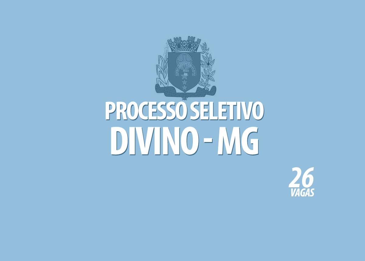 Processo Seletivo Divino - MG Edital 003/2021