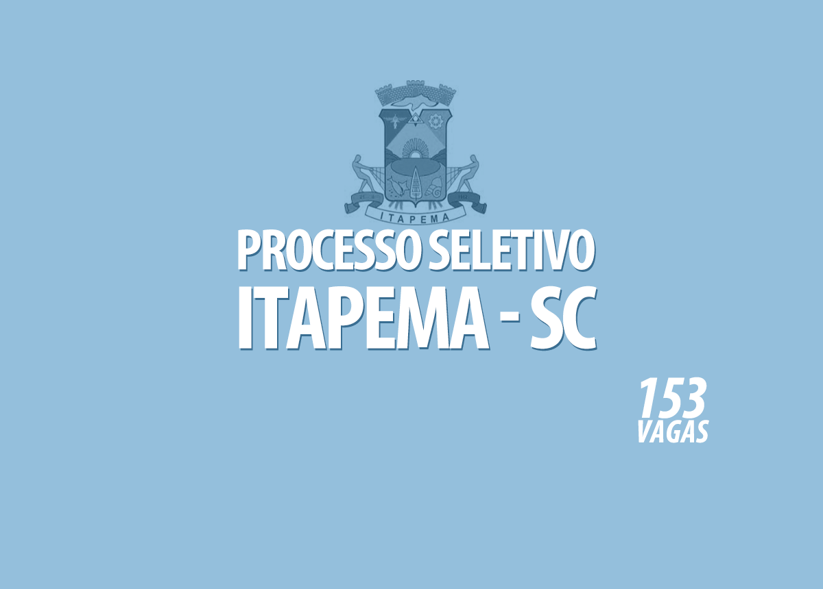 Processo Seletivo Itapema - SC Edital 001/2021