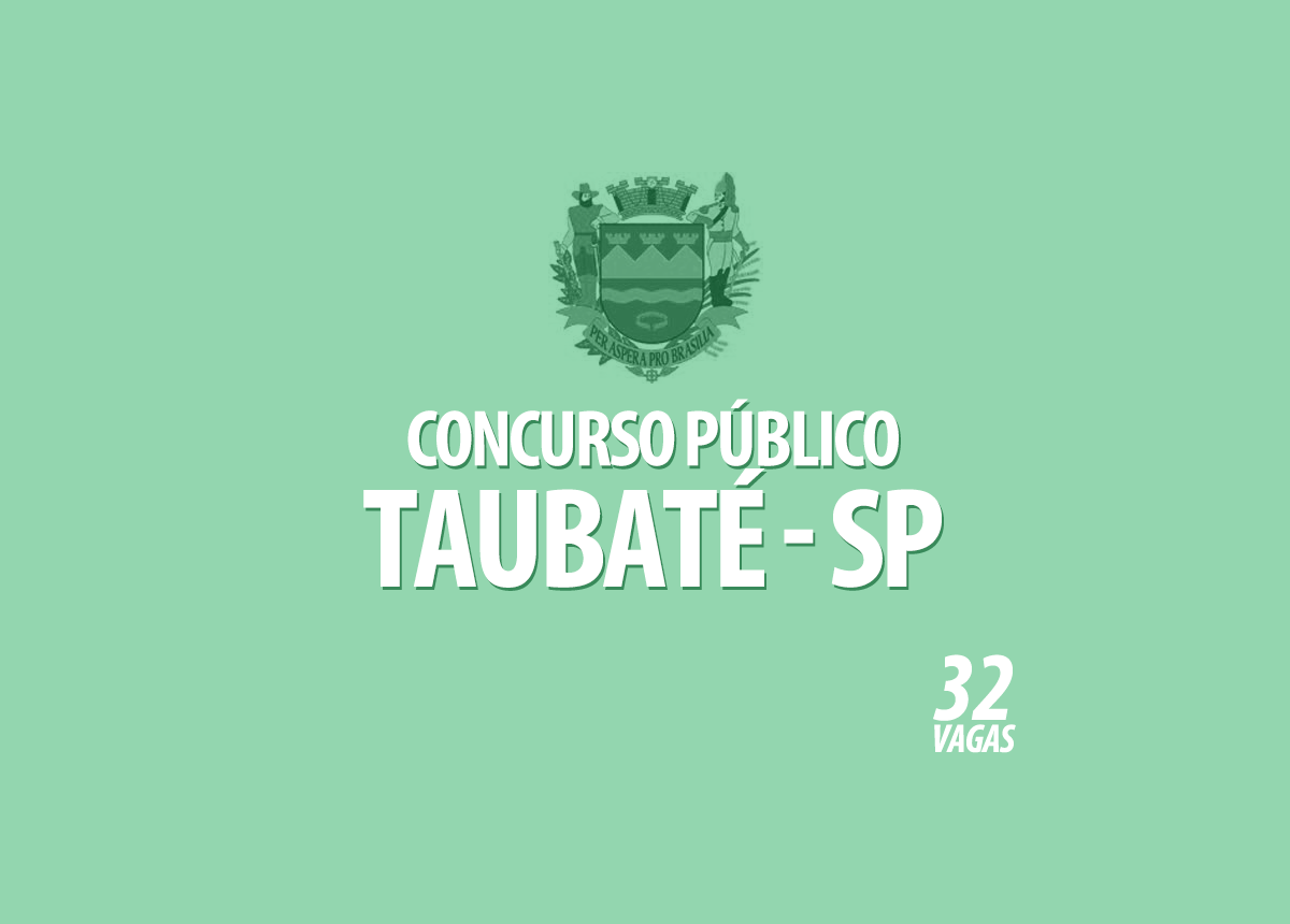 Concurso Prefeitura Taubaté - SP Edital 001/2021