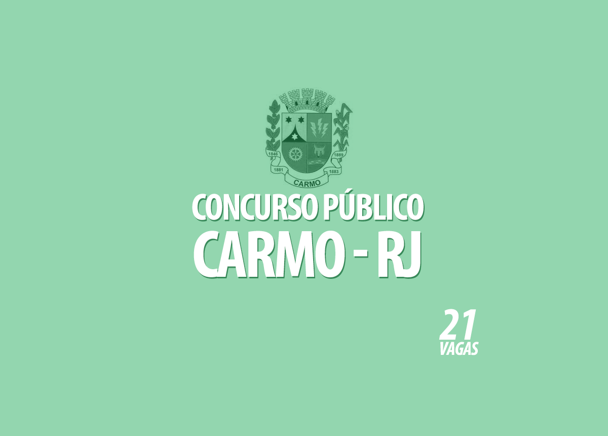 Concurso Prefeitura Carmo - RJ Edital 001/2022