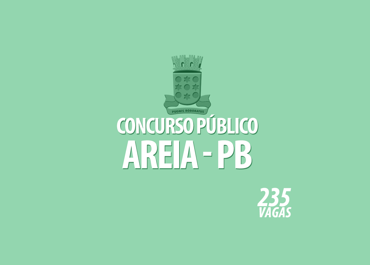 Concurso Público Prefeitura Areia - PB Edital 001/2022