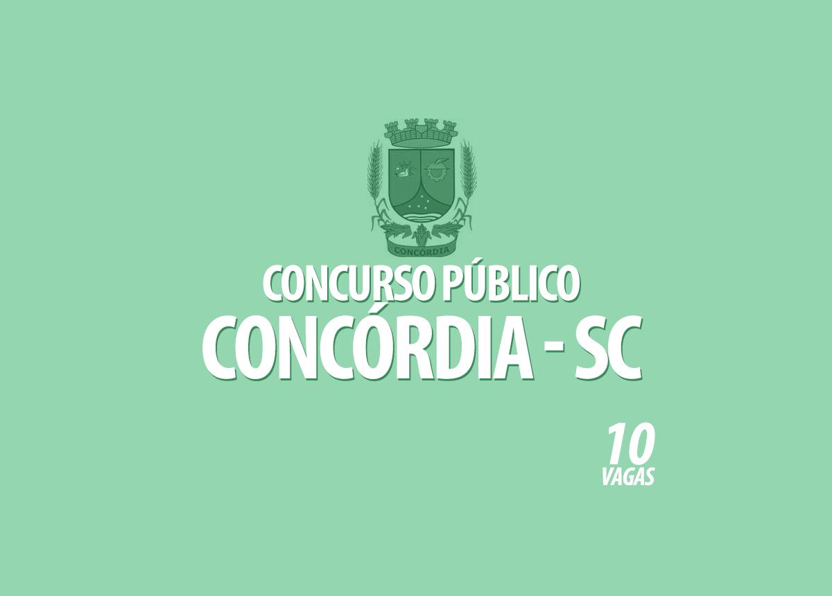 Concurso Público Prefeitura Concórdia - SC Edital 001/2022