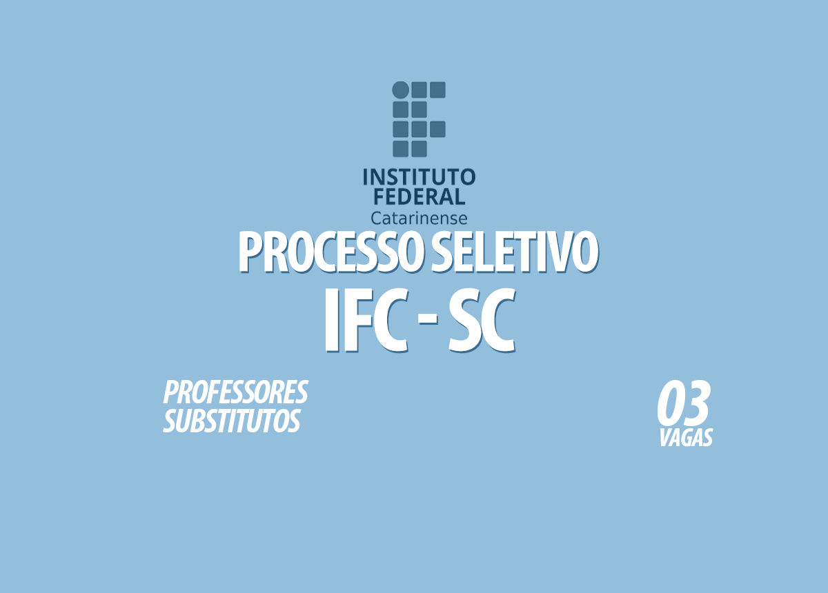 Processo Seletivo IFC - SC Edital 001/2022