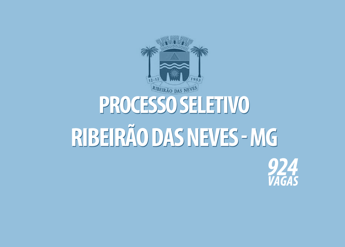 Processo Seletivo Prefeitura Ribeirão das Neves - MG Edital 004/2021