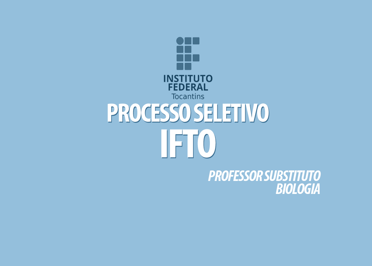 Processo Seletivo IFTO Edital 008/2022